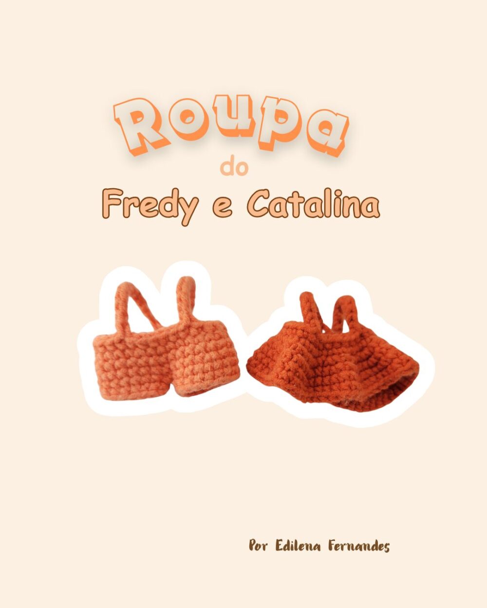 receita roupa fredy e catalina